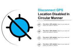 Disconnect gps location disabled in circular manner