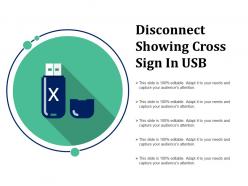 Disconnect showing cross sign in usb