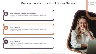 Discontinuous Function Fourier Series In Powerpoint And Google Slides Cpb