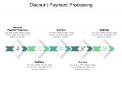 Discount payment processing ppt powerpoint presentation ideas background image cpb