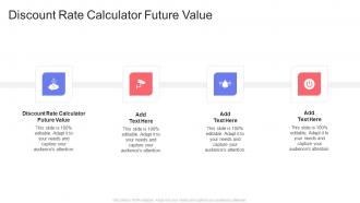 Discount Rate Calculator Future Value In Powerpoint And Google Slides Cpb