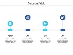 Discount yield ppt powerpoint presentation inspiration outline cpb
