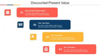 Discounted Present Value Ppt Powerpoint Presentation File Layout Ideas Cpb