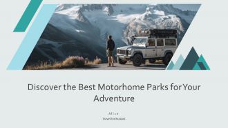 Discover The Best Motorhome Parks For Your Adventure PPT Sample ST AI