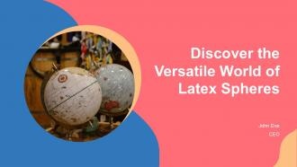 Discover The Versatile World Of Latex Spheres PPT PowerPoint ST AI