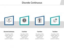 Discrete continuous ppt powerpoint presentation infographics deck cpb