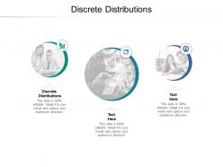Discrete distributions ppt powerpoint presentation infographic template summary cpb