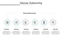 Discuss outsourcing ppt powerpoint presentation summary cpb