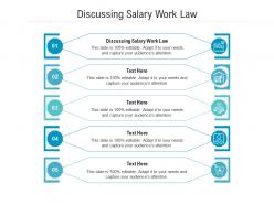 Discussing salary work law ppt powerpoint presentation model layout ideas cpb
