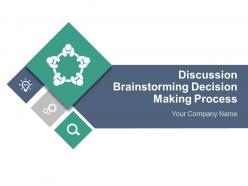 Discussion brainstorming decision making process powerpoint presentation slides