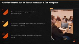 Discussion Questions For Introduction To Time Management Session Training Ppt