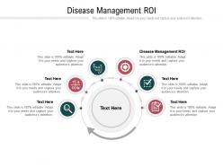 Disease management roi ppt powerpoint presentation professional gridlines cpb