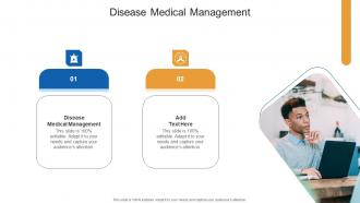 Disease Medical Management In Powerpoint And Google Slides Cpb