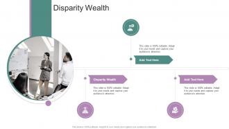 Disparity Wealth In Powerpoint And Google Slides Cpb