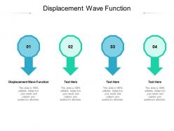 Displacement wave function ppt powerpoint presentation layouts aids cpb