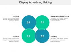 Display advertising pricing ppt powerpoint presentation slides format ideas cpb
