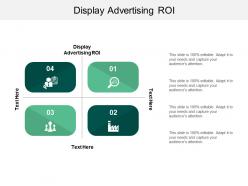 Display advertising roi ppt powerpoint presentation styles images cpb
