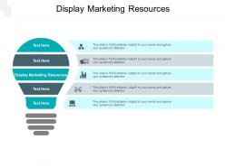 Display marketing resources ppt powerpoint presentation portfolio styles cpb