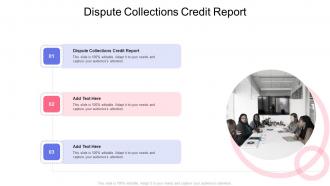 Dispute Collections Credit Report In Powerpoint And Google Slides Cpb