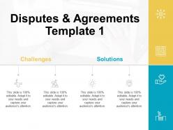 Disputes and agreements template challenges ppt powerpoint presentation model show