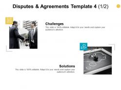 Disputes and agreements template opportunities ppt powerpoint presentation model visuals