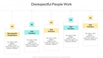 Disrespectful People Work In Powerpoint And Google Slides Cpb