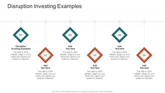 Disruption Investing Examples In Powerpoint And Google Slides Cpb