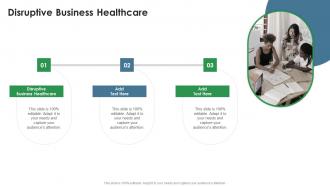 Disruptive Business Healthcare In Powerpoint And Google Slides Cpb