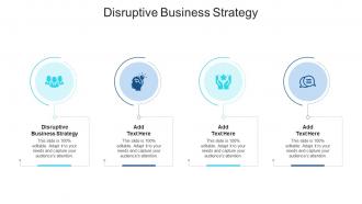 Disruptive Business Strategy In Powerpoint And Google Slides Cpb