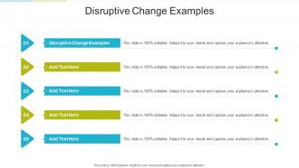 Disruptive Change Examples In Powerpoint And Google Slides Cpb