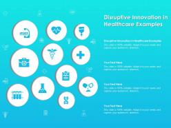 Disruptive innovation in healthcare examples ppt powerpoint presentation file show