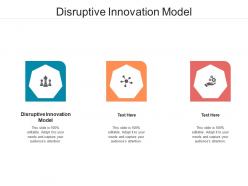 Disruptive innovation model ppt powerpoint presentation styles layouts cpb