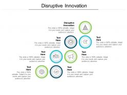 Disruptive innovationcpb ppt powerpoint presentation outline structure cpb