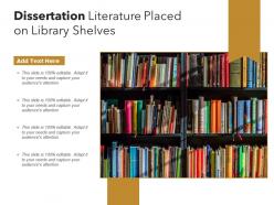 Dissertation literature placed on library shelves