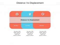 Distance vs displacement ppt powerpoint presentation portfolio infographic template cpb
