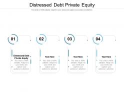 Distressed debt private equity ppt powerpoint presentation pictures file formats cpb