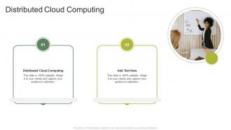 Distributed Cloud Computing In Powerpoint And Google Slides Cpb