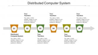 Distributed computer system ppt powerpoint presentation pictures themes cpb