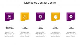 Distributed Contact Centre Ppt Powerpoint Presentation Gallery Topics Cpb