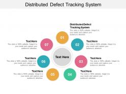 Distributed defect tracking system ppt powerpoint presentation professional themes cpb