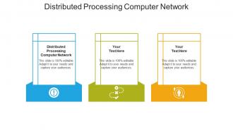Distributed processing computer network ppt powerpoint presentation inspiration cpb