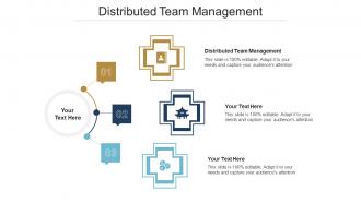 Distributed Team Management Ppt Powerpoint Presentation Gallery Images Cpb