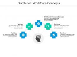 Distributed workforce concepts ppt powerpoint presentation icon layout cpb