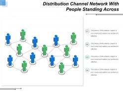 Distribution channel network with people standing across