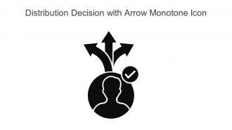 Distribution Decision With Arrow Monotone Icon In Powerpoint Pptx Png And Editable Eps Format