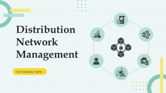 Distribution Network Management Powerpoint PPT Template Bundles DK MD