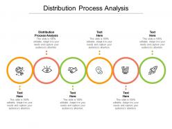 Distribution process analysis ppt powerpoint presentation icon slide download cpb