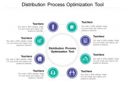 Distribution process optimization tool ppt powerpoint presentation pictures show cpb