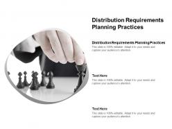 Distribution requirements planning practices ppt powerpoint presentation styles example file cpb