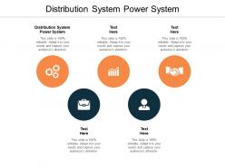 Distribution system power system ppt powerpoint presentation ideas diagrams cpb